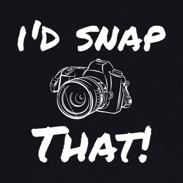 I'd snap that! by Shop Chandman Designs 